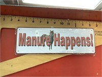 Manure Happens metal sign