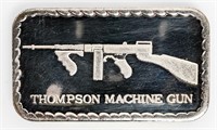 Coin Thompson Mac Gun 1 Oz. - .999 Fine Silver Bar