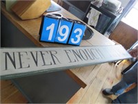 WOOD SIGN "NEVER ENOUGH THYME"