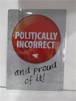 Politically Incorrect.....Sign