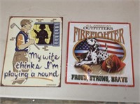2 New Tin Signs Fire Fighter & golfer