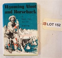 "Wyoming Afoot and Horseback" by Jack R. Gage