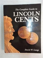 The Complete Guide to Lincoln Cents by