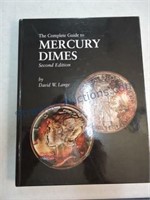 The Complete Guide to Mercury Dimes by