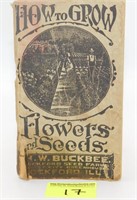 1918 How to Grow Flower & Seeds Book