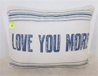 'Love You More' Decorative Pillow (16 x 12)
