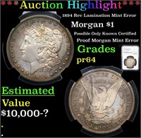 *Highlight* 1894 Rev Lamination Mint Error Morgan