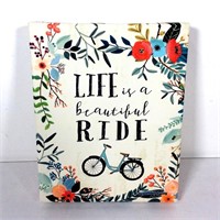 Silk Screen on Canvas, "Life is a Beautiful Ride"