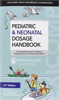 Pediatric and Neonatal Dosage Handbook