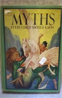 "MYTHS EVERY CHILD SHOULD KNOW" DATED 1914
