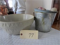 large crock type bowl, tin bucket