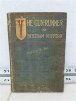 The Gunrunner - Bertram Mitford - 1898 - Hardcover