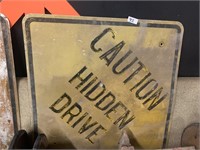 HIDDEN DRIVE METAL SIGN--ONE SIDED