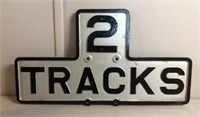 Antique Cast Iron 2 Tracks Railroad Sign