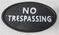 Cast Iron No Trespassing Sign.