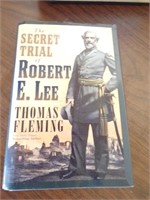 The Secret Trial of Robert E Lee by Thomas Fleming