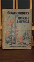 1946 "PATHFINDERS OF NORTH AMERICA"  E & M GUILLET