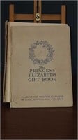ANTIQUE QUEEN ELIZABETH "THE PRINCESS GIFT BOOK"