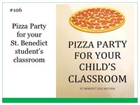 Pizza Party for your  St. Benedict student’s class
