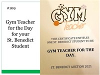 Gym Teacher for a Day for your St Benedict Student