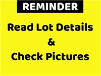 Reminder - Read Lot Details & Check All Pictures