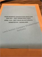 4 Keeneland Reserved GrandStand Seats