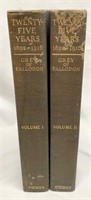 2 Volumes "Twenty-Five Years 1892-1916"