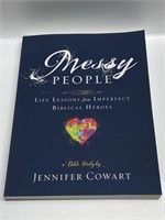 MESSY PEOPLE A BIBLE STUDY BY JENNIFER COWART