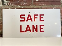 Safe Lane Metal Sign 24” x 12”