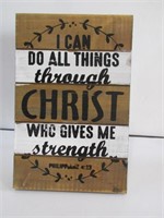 I Can Do All Things..Stand Up Wood Sign