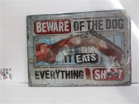Beware of the Dog..Metal Sign