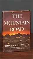 1958 "THE MOUNTAIN ROAD" BY THEDORE H. WHITE