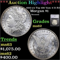 *Highlight* 1882-o/s Top 100 Vam 4 I5 R3 Morgan $1