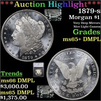 *Highlight* 1879-s Morgan $1 Graded ms65+ DMPL