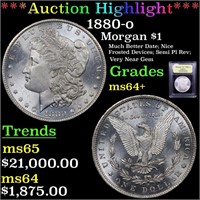 *Highlight* 1880-o Morgan $1 Graded Choice+ Unc