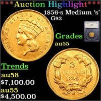*Highlight* 1856-s Medium 's' G$3 Graded au55