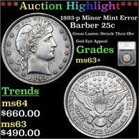 *Highlight* 1893-p Minor Mint Error Barber 25c Gra
