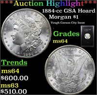 *Highlight* 1884-cc GSA Hoard Morgan $1 Grades Cho