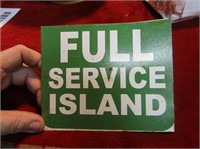 Vintage Full service Island metal sign. 6.75" by 5