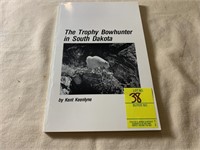"The Trophy Bowhunter in [SD]" Book