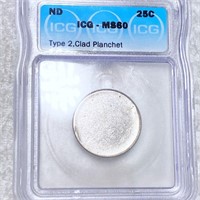 No Date Type 2 Quarter Clad Planchet ICG - MS60