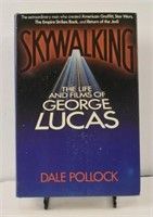 "Skywalking"  Films Of George Lucas - Signed