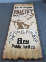 *Pine St. Slugger Game Time Sign 24x10