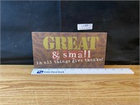 Great and Small Sign