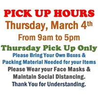 ALL ITEMS MUST BE PICKED UP BY 3/4/21 BY 5:00pm