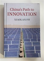 CHINA'S PATH TO INNOVATION BY XIAOLAN FU