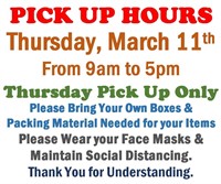 ALL ITEMS MUST BE PICKED UP BY 3/11/21 BY 5:00pm
