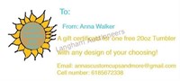 Anna's Custom Cups and More Gift Certificate