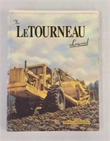 The LeTourneau Legend Hardback Book