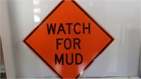 "Watch for Mud" Metal Sign-24"x24"